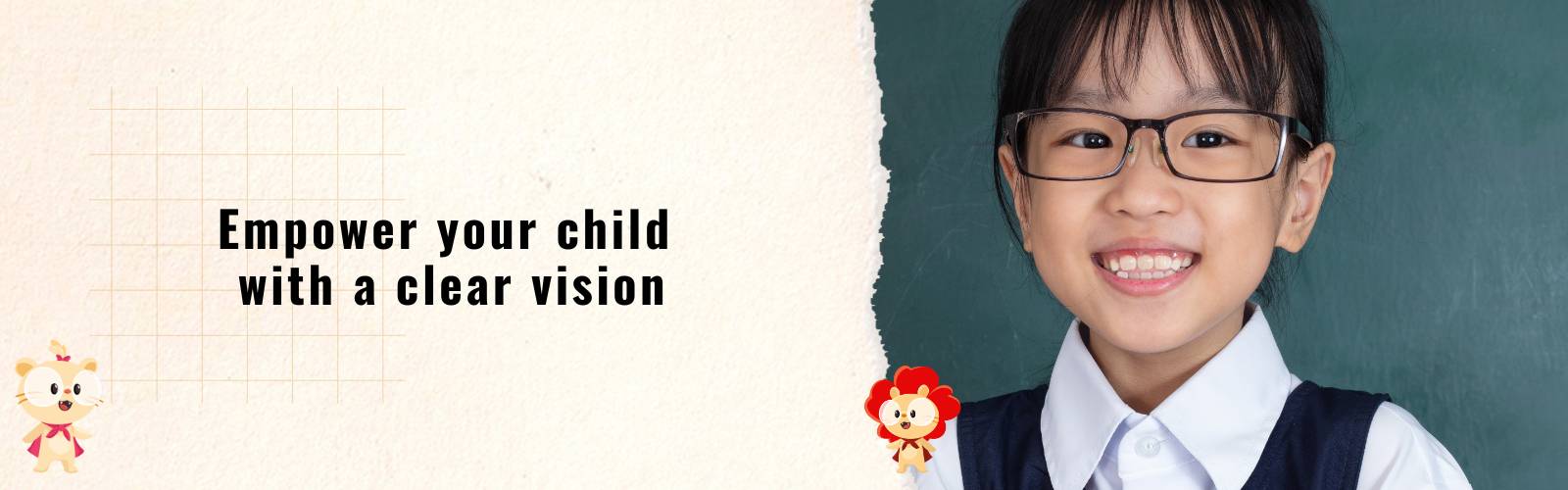 Empower your child with a clear vision
